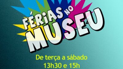 Férias no Museu