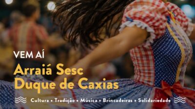Arraiá Sesc Duque de Caxias